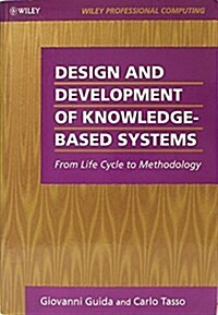Design and Development of Knowledge-Based Systems (Paperback)