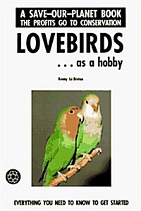 Lovebirds ...Getting Started (Paperback)