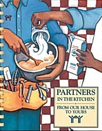 Partners in the Kitchen (Paperback, Spiral)