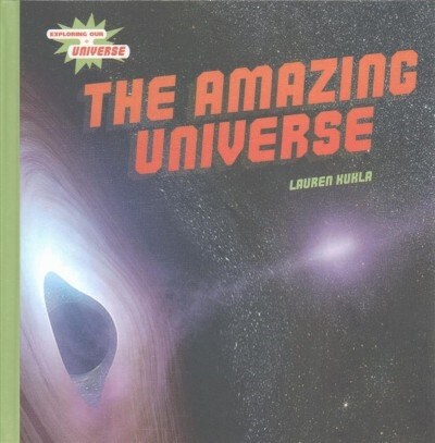Exploring Our Universe (Set) (Library Binding)