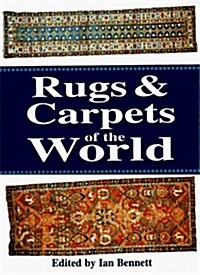 Rugs and Carpets of the World (Hardcover, Reprint)