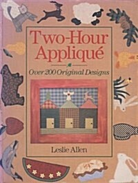 Two-Hour Applique (Hardcover)