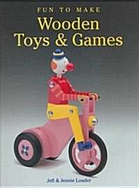 Fun to Make Wooden Toys & Games (Paperback)
