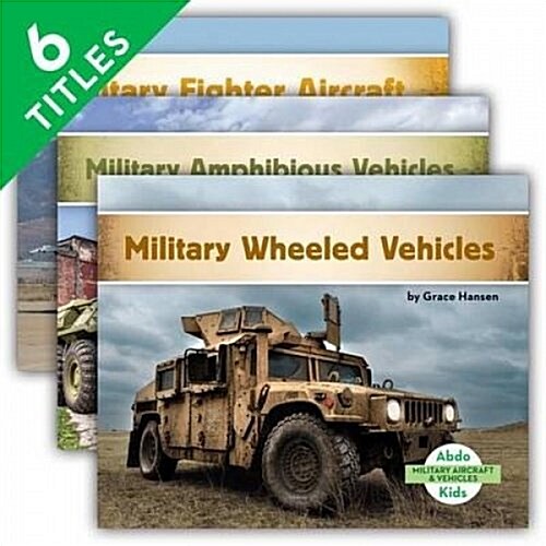 Military Aircraft & Vehicles (Set) (Library Binding)