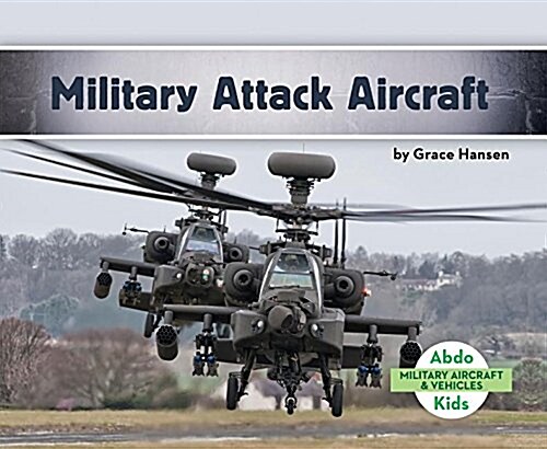 Military Attack Aircraft (Library Binding)