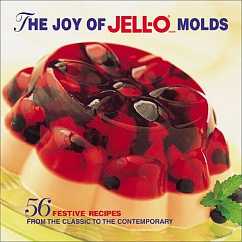 The Joy of Jell-O Molds (Hardcover)