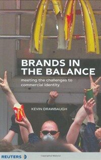 Brands in the balance : meeting the challenges to commercial identity
