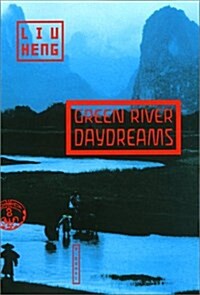 Green River Daydreams (Hardcover)