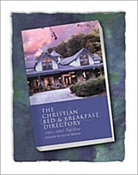 The Christian Bed & Breakfast Directory (Paperback)