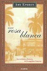 Una Rosa Blanca / White Rose (Paperback, Translation)