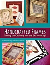 Handcrafted Frames (Paperback)