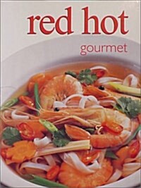 Red Hot Gourmet (Paperback, 1st)