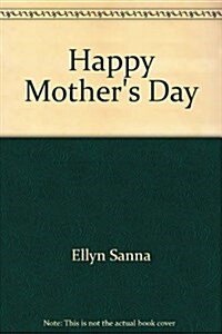 Happy Mothers Day (Hardcover, Gift)