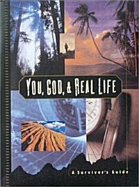 You, God, & Real Life (Hardcover)