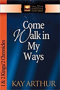 Come Walk in My Ways (Paperback)