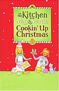 In the Kitchen With Mary & Martha (Hardcover, Spiral)