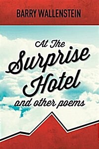 At the Surprise Hotel and Other Poems (Paperback)