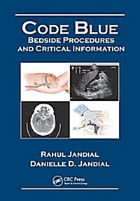 Code Blue: Bedside Procedures and Critical Information (Paperback)