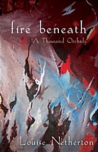 Fire Beneath (Paperback)