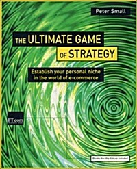 The Ultimate Game of Strategy (Paperback)