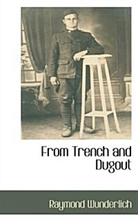 From Trench and Dugout (Paperback)