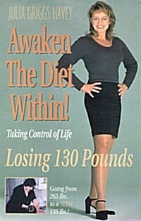 Awaken the Diet Within! (Paperback)