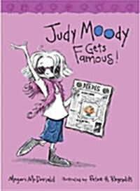 Judy Moody gets famous!