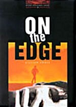 Oxford Bookworms Library 3 : On the Edge (Paperback)