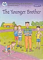 Oxford Storyland Readers Level 11: The Younger Brother (Paperback)