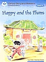 [중고] Oxford Storyland Readers Level 12: Happy and the Plums (Paperback)