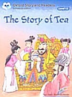 [중고] Oxford Storyland Readers Level 12: The Story of Tea (Paperback)