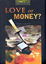 Love or Money? (Paperback) - Oxford Bookworms Library 1