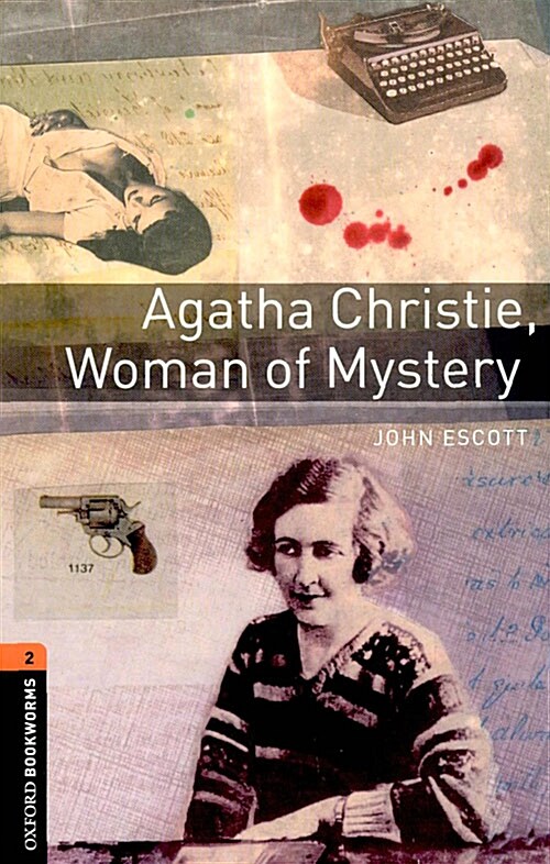 [중고] Oxford Bookworms Library Level 2 : Agatha Christie, Woman of Mystery (Paperback, 3rd Edition)