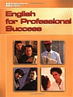 English for Professional Success. Hector Snchez ... [Et Al.] (Paperback)