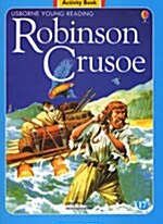 Usborne Young Reading Activity Book 2-17 : Robinson Crusoe (Paperback + Audio CD 1장)