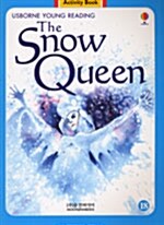 Usborne Young Reading Activity Book 2-18 : The Snow Queen (Paperback + Audio CD 1장)