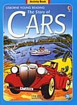 Usborne Young Reading Activity Book 2-20 : The Story of Cars (Paperback + Audio CD 1장)