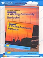 Discover A Whaling Community : Nantucket (Book 1권 + Workbook 1권 + CD 1장)