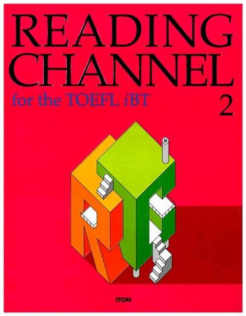 READING CHANNEL for the TOEFL iBT 2