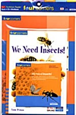 We Need Insects! (본책 1권 + Workbook 1권 + CD 1장)