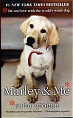 [중고] Marley & Me (Mass Market Paperback, International Edition)
