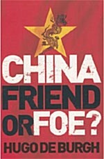 China : Friend or Foe? (Paperback)