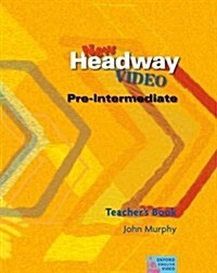 New Headway Video Pre-Intermediate: Teachers Book (Paperback)