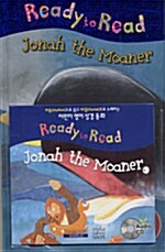 Ready to Read: Jonah the Moaner (Hardcover + CD 1장)