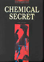 Chemical Secret (Paperback) - Oxford Bookworms Library 3