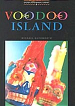 The Oxford Bookworms Library: Stage 2: 700 Headwordsvoodoo Island (Paperback, 2, Revised)