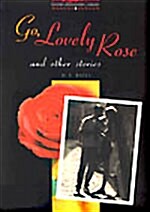 [중고] Oxford Bookworms Library 3 : Go, Lovely Rose and Other Stories (Paperback)