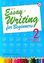 Essay Writing for Beginners 2 : Independent (Paperback)