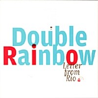 Double Rainbow (더블 레인보우) - Letter From Rio