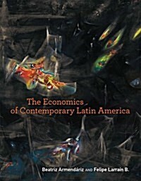 The Economics of Contemporary Latin America (Paperback)